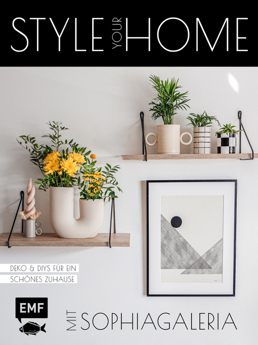 Title details for Style your Home mit sophiagaleria by Sophie Zeiss - Available